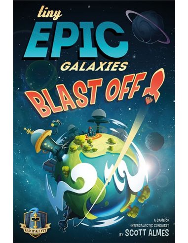 Tiny Epic Galaxies BLAST OFF!