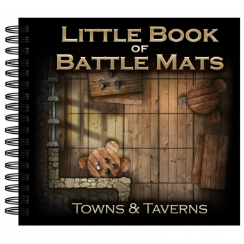 Little Book of Battle Mats - Towns & Taverns Edition