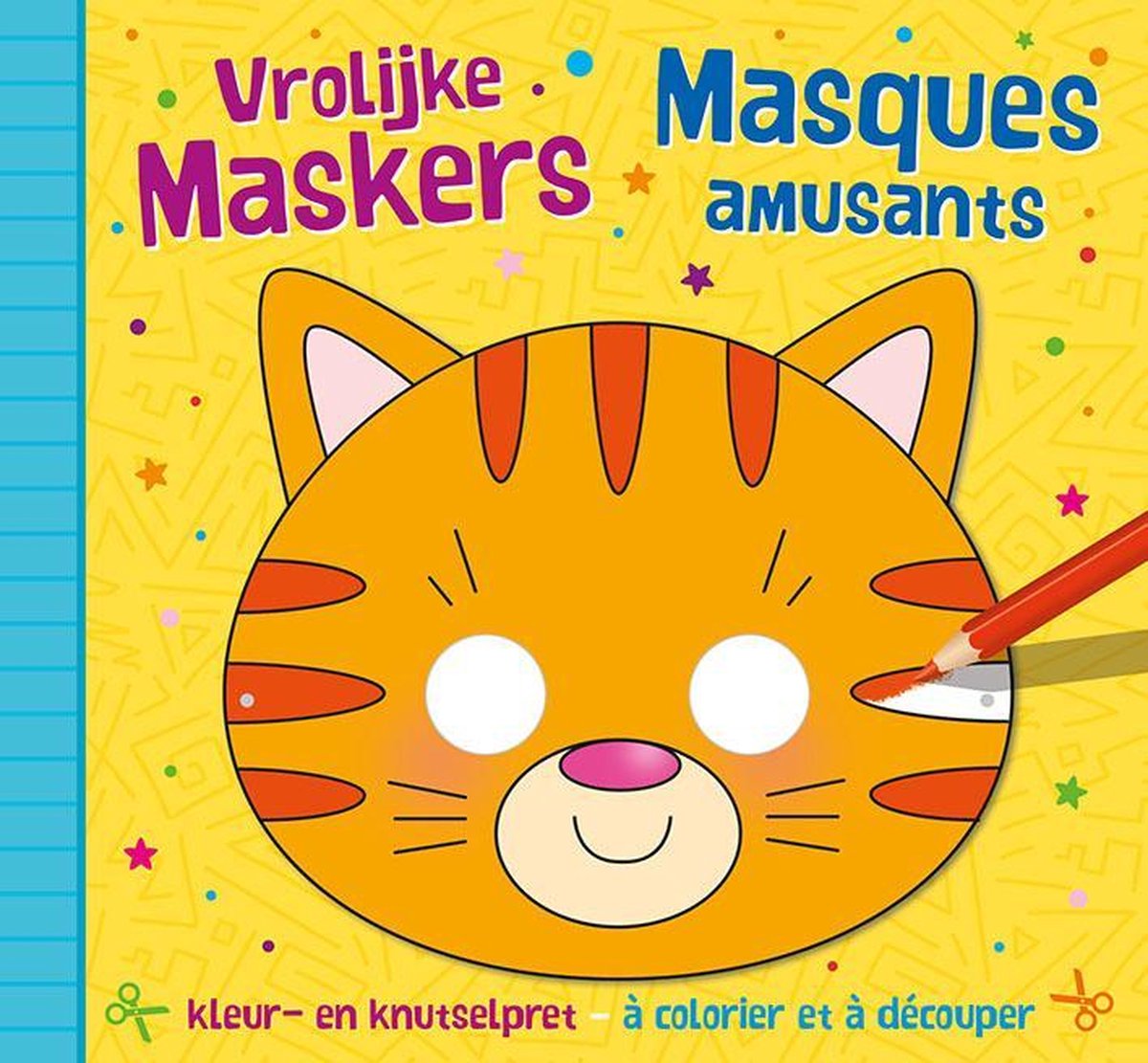 Vrolijke maskers - kleur- en knutselpret (4+) / Masques amusants â" Ã  dÃ©couper et Ã  colorier (4+)