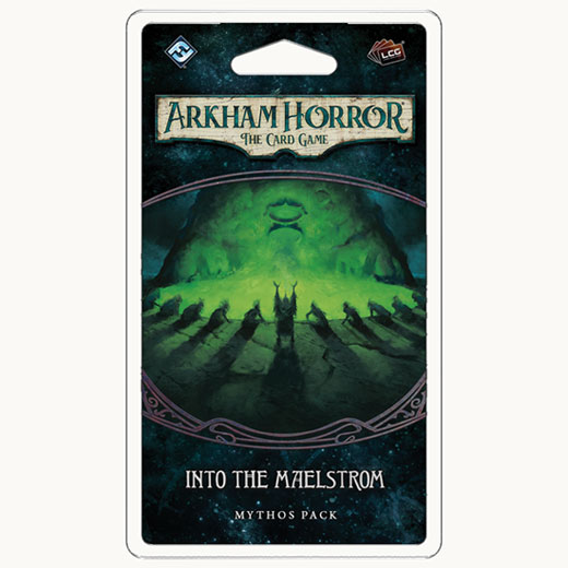 Arkham Horror The Card Game: Into the Maelstrom (Mythos Pack)