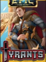 Epic Card Game -Tyrants: Markus' Command