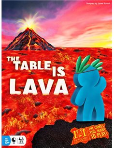 The Table is Lava