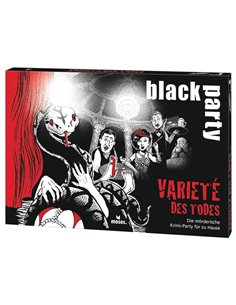 Black Party: Das Varieté des Todes