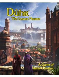 Duhr: The Lesser Houses