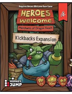 Heroes Welcome: Kickbacks Expansion