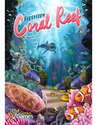 Ecosystem: Coral Reef