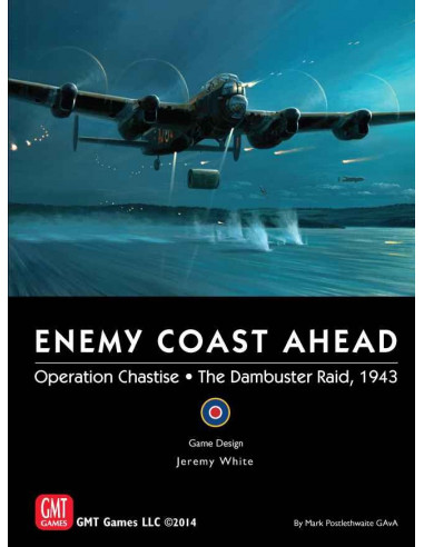 Enemy Coast Ahead - Operation Chastise