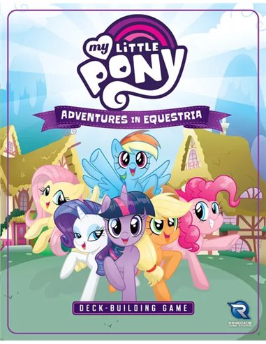 My Little Pony: Adventures in Equestria Deck-Building Game