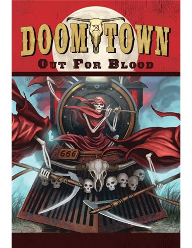 Doomtown: Reloaded - Out For Blood