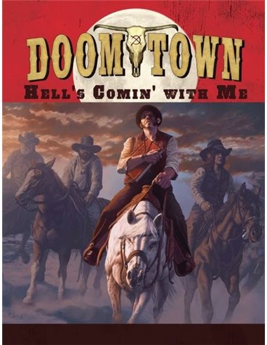 Doomtown: Reloaded - Hell's Comin' With Me