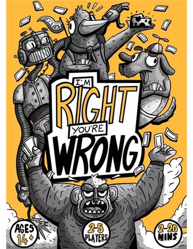 I am right you are wrong Classic Edition