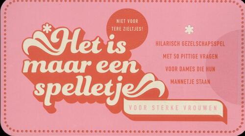 Het is maar een spelletje - Voor sterke vrouwen