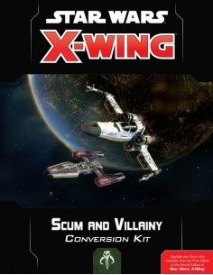 Star Wars: X-Wing (Second Edition) - Scum and Villainy Conversion Kit