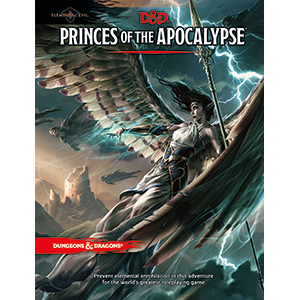 D&D 5.0 - Elemental Evil - Princes of the Apocalypse