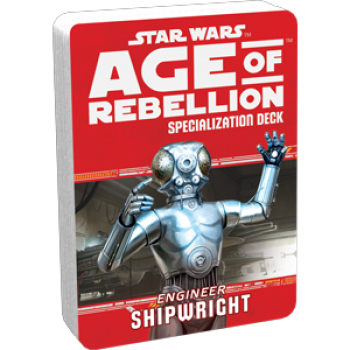 Star Wars: Age of Rebellion - Shipwright (Specialization Deck)