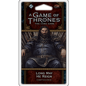 A Game of Thrones: The Card Game (Second Edition) - Long May He Reign