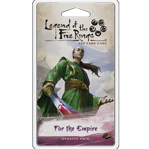 Legend of the Five Rings: The Card Game - For the Empire