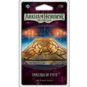 Arkham Horror The Card Game - Threads of Fate Mythos Pack